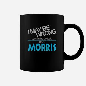Morris Doubt Wrong - Morris Name Shirt Coffee Mug - Thegiftio UK