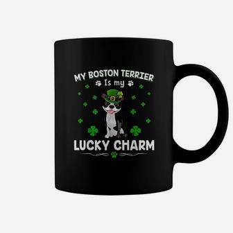 My Boston Terrier Is My Lucky Charm Funny St Patricks Day Coffee Mug | Crazezy