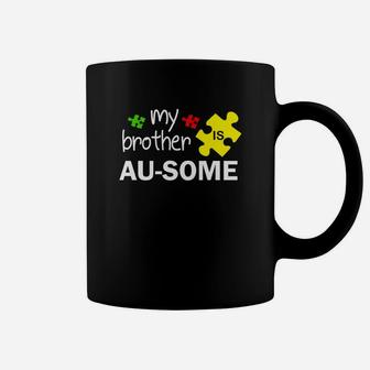 My Brother Is Ausome Autism Awareness Siblings Coffee Mug - Thegiftio UK