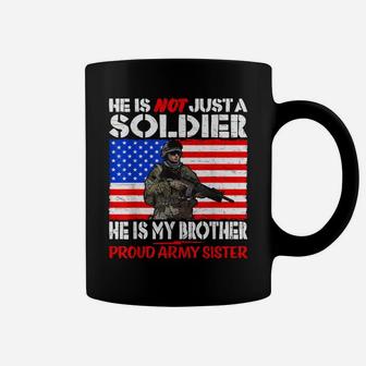 My Brother My Soldier Hero Proud Army Sister Military Family Coffee Mug | Crazezy