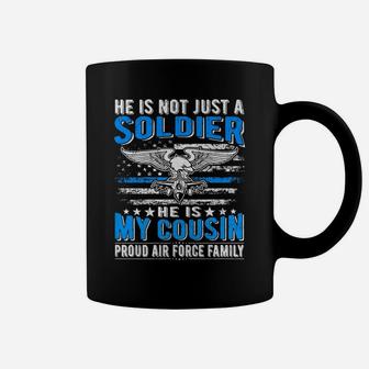 My Cousin Is A Soldier Airman Proud Air Force Family Gift Coffee Mug | Crazezy AU