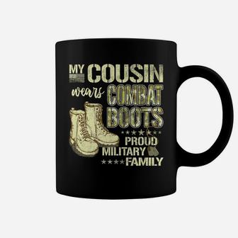 My Cousin Wears Combat Boots Dog Tags Proud Military Family Coffee Mug | Crazezy
