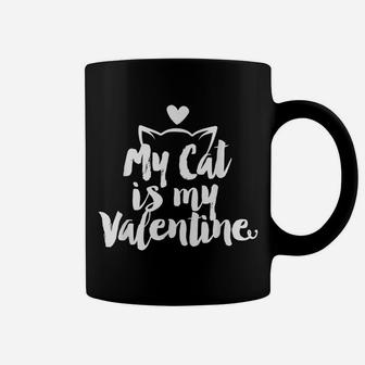 My Cute Cat Is My Valentine Tee Funny Gift For Cats Lovers Coffee Mug | Crazezy