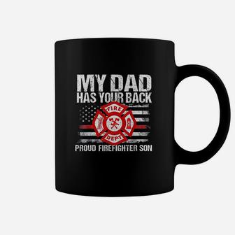My Dad Has Your Back Firefighter Flag Family Son Gift Idea Coffee Mug | Crazezy AU
