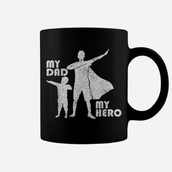My Dad My Hero Fathers Day Design For Best Dad & Best Daddys Coffee Mug | Crazezy UK
