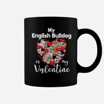 My English Bulldog Is My Valentine Dog Lovers Puppies Coffee Mug - Monsterry