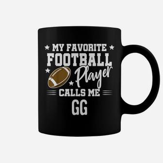 My Favorite Football Player Calls Me Gg Coffee Mug | Crazezy DE