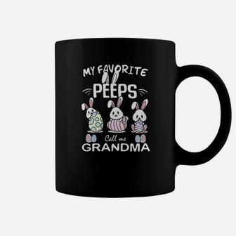 My Favorite Peeps Call Me Grandma Bunny Easter Coffee Mug - Seseable