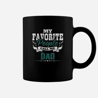 My Favorite People Call Me Dad Fathers Day Gift Coffee Mug - Seseable