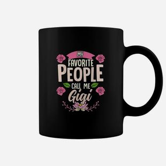 My Favorite People Call Me Gigi Mothers Day Gifts Coffee Mug | Crazezy DE