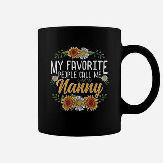 My Favorite People Call Me Nanny Mothers Day Gifts Coffee Mug | Crazezy CA