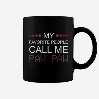 My Favorite People Call Me Paw Paw Dad Gift Coffee Mug - Seseable