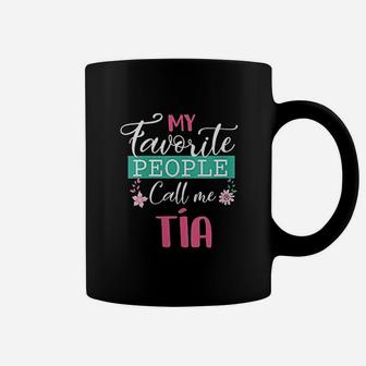 My Favorite People Call Me Tia Coffee Mug - Thegiftio UK