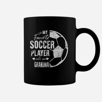 My Favorite Soccer Player Calls Me Grandma Coffee Mug | Crazezy AU