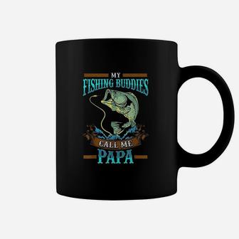 My Fishing Buddies Call Me Papa Coffee Mug | Crazezy DE