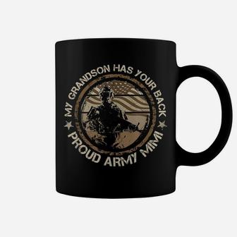 My Grandson Has Your Back Proud Army Mimi Military Family Coffee Mug | Crazezy