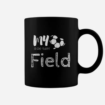 My Heart Is On That Soccer Field Funny Soccer Mom Coffee Mug | Crazezy