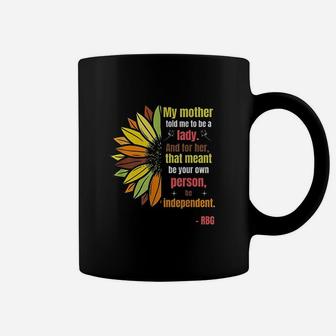 My Mother Told Me To Be A Lady Coffee Mug | Crazezy DE