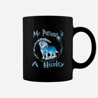 My Patronus Is A Husky Dog Lovers Coffee Mug | Crazezy CA