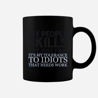 My People Skills Are Just Fine Coffee Mug | Crazezy CA