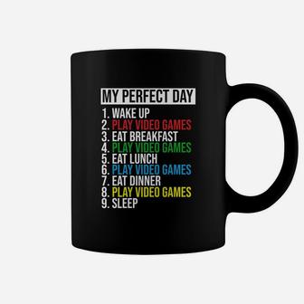 My Perfect Day Video Games Cool Gamer Play Video Games All Day Coffee Mug - Seseable