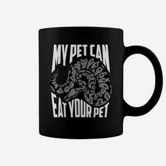 My Pet Can Eat Your Pet Shirt | Cute Reptile Lover Tee Gift Coffee Mug | Crazezy DE
