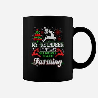 My Reindeer Ran Away So Now I Teach Farming Sweatshirt Coffee Mug | Crazezy CA