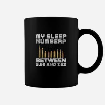 My Sleep Number Between 556 And 762 Shirt Coffee Mug - Thegiftio UK