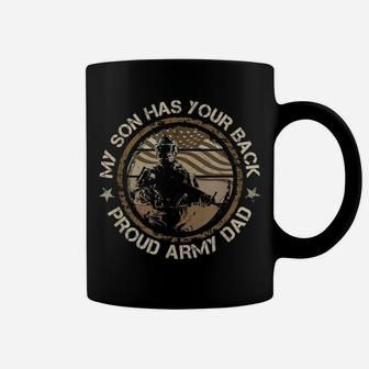 My Son Has Your Back Army Dad Proud Military Fathers Day Coffee Mug | Crazezy