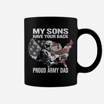 My Sons Have Your Back - Proud Army Dad Military Father Gift Coffee Mug | Crazezy UK
