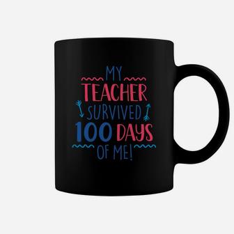 My Teacher Survived 100 Days Of Me Funny 100th Day Of School Coffee Mug - Seseable