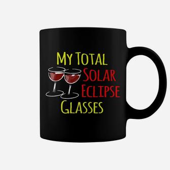 My Total Solar Eclipse Glasses Drink Wine Novelty Coffee Mug - Thegiftio UK