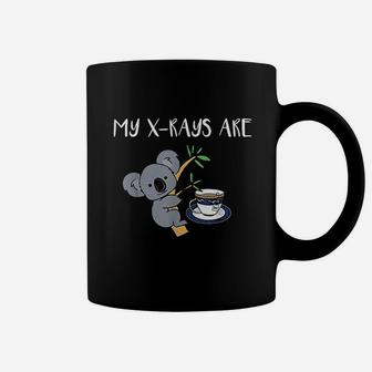 My Xrays Are Koala Tea Quality Radiology Coffee Mug | Crazezy DE
