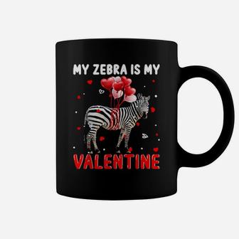 My Zebra Is My Valentine Apparel Animals Lover Gifts Coffee Mug - Monsterry