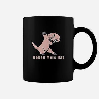 Nakd Mole Rat With Life Coffee Mug | Crazezy