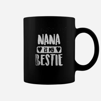 Nana Is My Bestie Grandma Granny Coffee Mug - Thegiftio UK