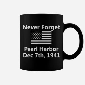 Never Forget Remember Pearl Harbor Ww2 American Usa Flag Coffee Mug | Crazezy