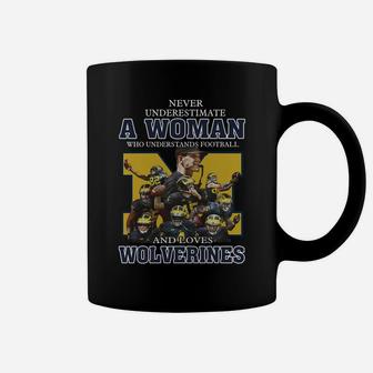 Never Underestimate A Woman Who Understands Football And Loves Wolverines Coffee Mug - Thegiftio
