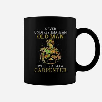 Never Underestimate An Old Man Who Is Also A Carpenter Color Coffee Mug - Monsterry CA