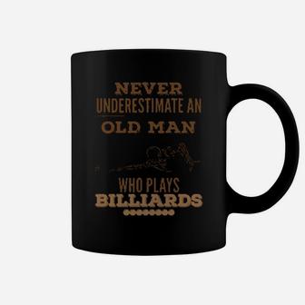 Never Underestimate An Old Man Who Plays Billiards Coffee Mug - Monsterry AU