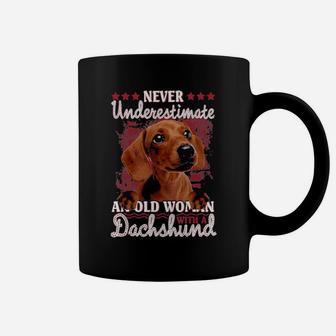 Never Underestimate An Old Woman With A Dachshund Coffee Mug - Monsterry AU