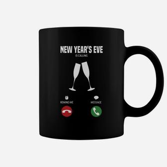 New Year's Eve Is Calling Coffee Mug - Thegiftio UK