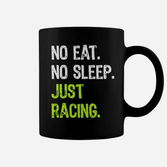 No Eat Sleep Just Racing Repeat Coffee Mug - Monsterry AU