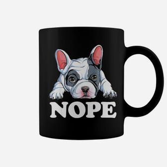 Nope French Bulldog Lazy Funny Dog Lover Men Gift Coffee Mug - Monsterry AU