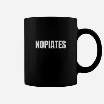 Nopiates Funny Sober Living Coffee Mug | Crazezy CA