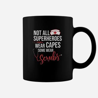Not All Superheroes Wear Capes Some Wear Coffee Mug - Thegiftio
