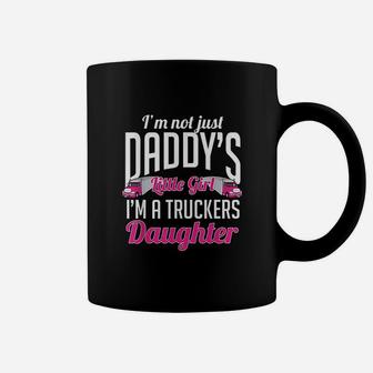 Not Just Daddys Little Girl Truckers Daughter Coffee Mug | Crazezy DE