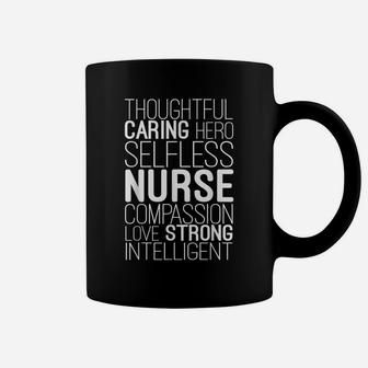 Nurse Gift - Thoughtful Caring Hero Selfless Nurse Coffee Mug | Crazezy AU