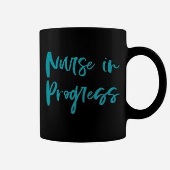 Nurse In Progress Funny , Nursing School Nurse Gifts Coffee Mug | Crazezy