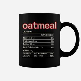 Oatmeal Nutrition Facts Funny Thanksgiving Christmas Food Coffee Mug | Crazezy